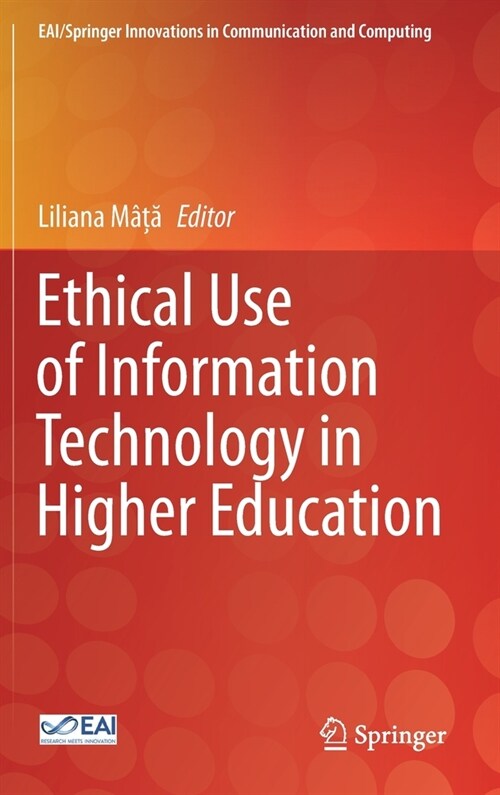 Ethical Use of Information Technology in Higher Education (Hardcover)