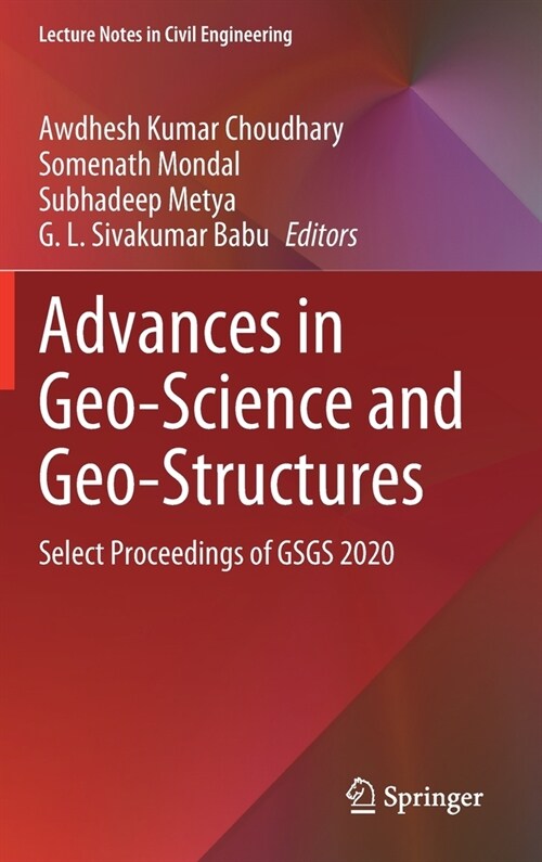 Advances in Geo-Science and Geo-Structures: Select Proceedings of Gsgs 2020 (Hardcover, 2022)