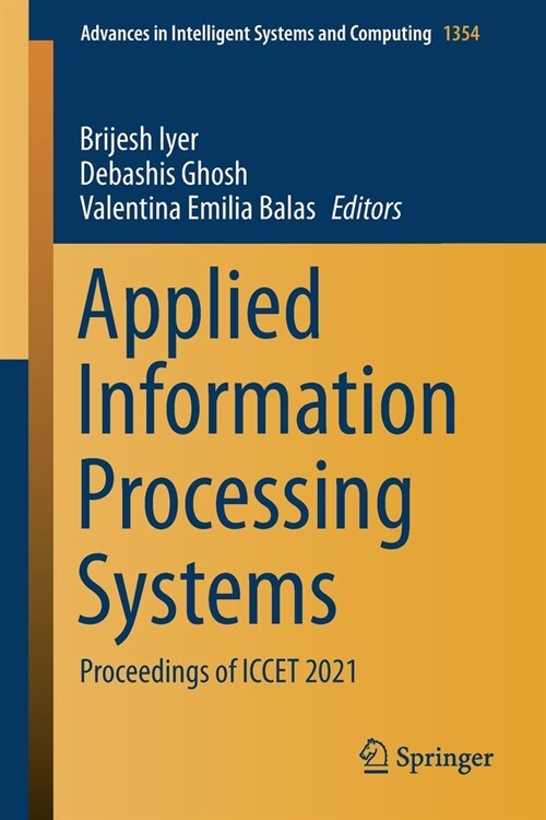 Applied Information Processing Systems: Proceedings of Iccet 2021 (Paperback, 2022)