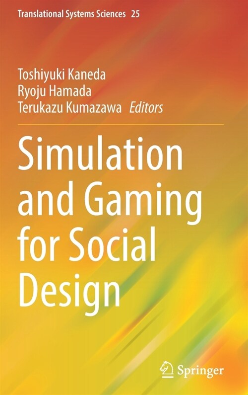 Simulation and Gaming for Social Design (Hardcover)