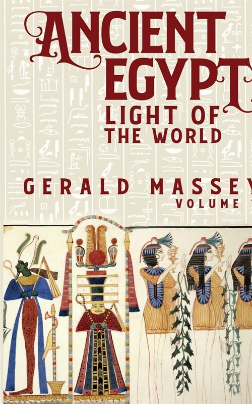 Ancient Egypt Light Of The World Vol 1 (Paperback)