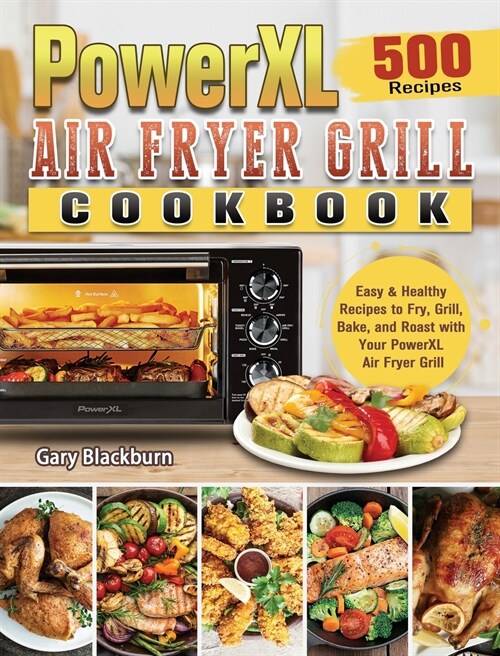 PowerXL Air Fryer Grill Cookbook (Hardcover)