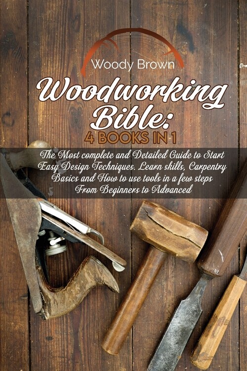 Woodworking Bible (Paperback)