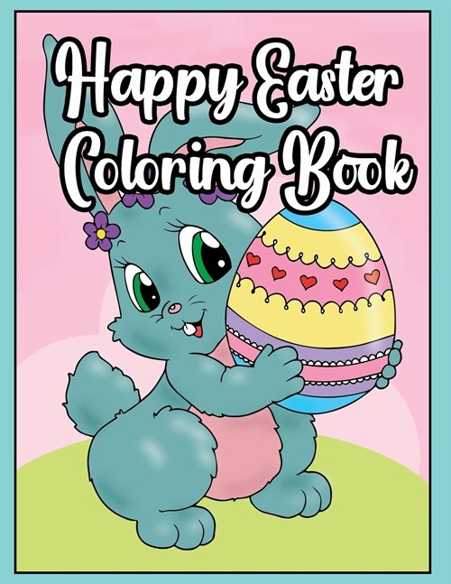 Happy Easter Coloring Book: Easter Book 2 (Paperback)