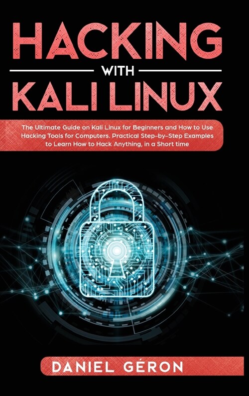 Hacking with Kali Linux (Hardcover)