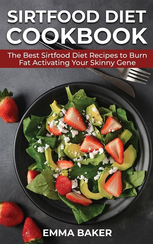 Sirtfood Diet Cookbook (Hardcover)