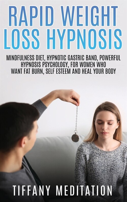 Rapid weight loss hypnosis (Hardcover)