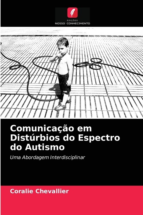 Comunica豫o em Dist?bios do Espectro do Autismo (Paperback)