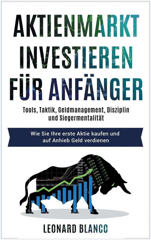 AKTIENMARKTINVESTIEREN FÜR ANFÄNGER (Hardcover)