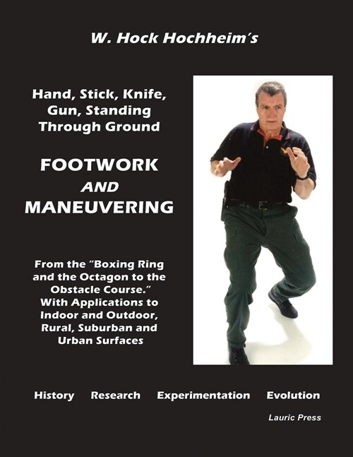 Footwork and Maneuevering (Paperback)