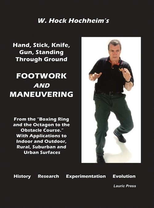 Footwork and Maneuevering (Hardcover)