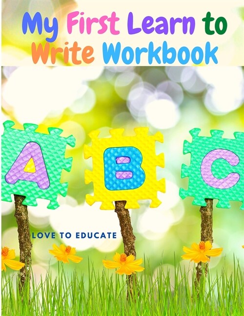 My First Learn to Write Workbook (Paperback)