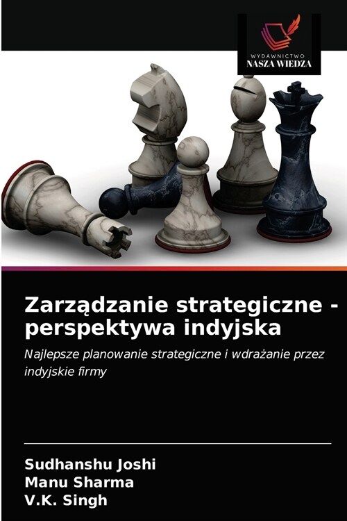 Zarządzanie strategiczne - perspektywa indyjska (Paperback)