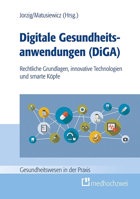 Digitale Gesundheitsanwendungen (DiGA) (Paperback)