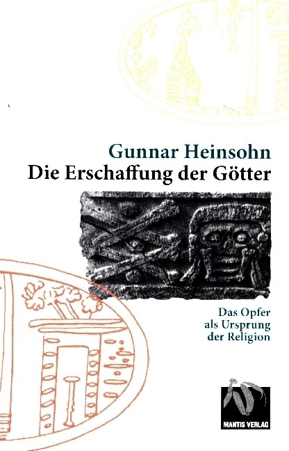 Die Erschaffung der Gotter (Paperback)