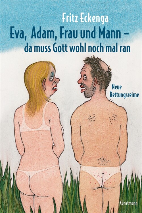 Eva, Adam, Frau und Mann - Da muss Gott wohl nochmal ran (Book)