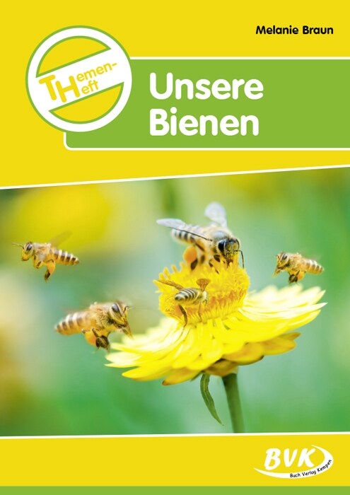 Themenheft Unsere Bienen (Pamphlet)