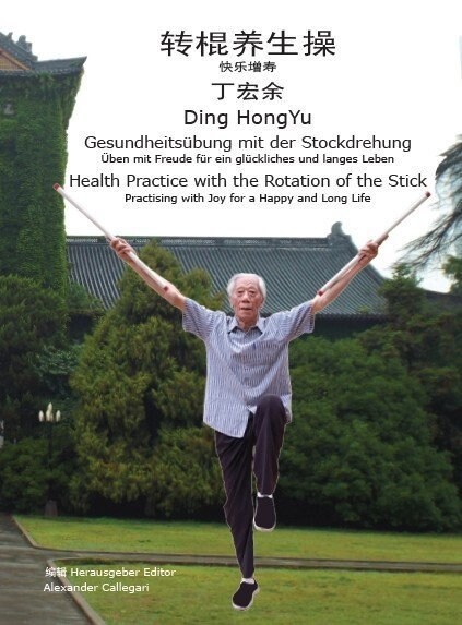 Gesundheitsubung mit der Stockdrehung (Hardcover)