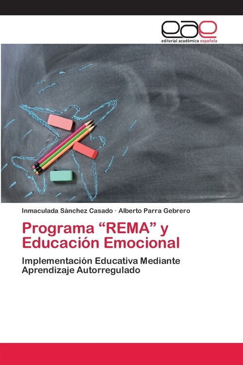 Programa REMA y Educaci? Emocional (Paperback)
