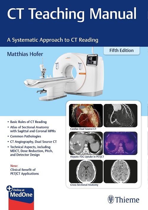 CT Teaching Manual: A Systematic Approach to CT Reading (Paperback, 5, 5. Auflage)