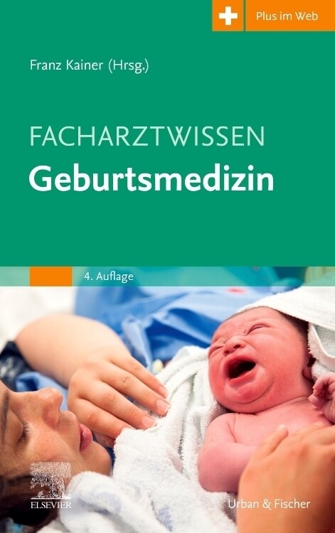 Facharztwissen Geburtsmedizin (Hardcover)