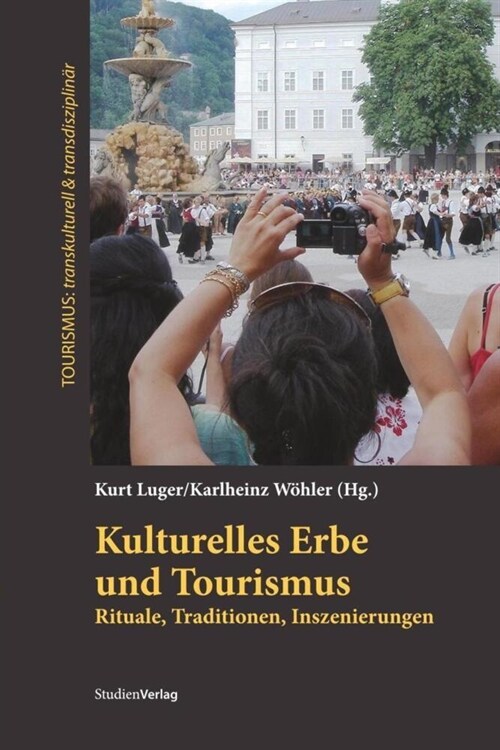 Kulturelles Erbe und Tourismus (Paperback)