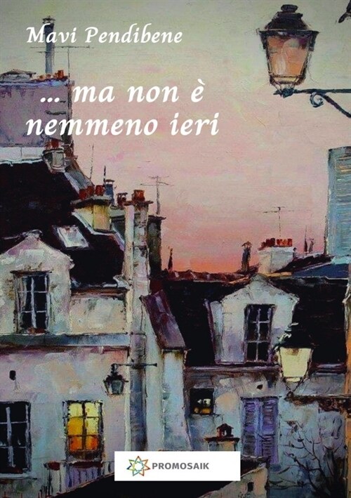 ... ma non e nemmeno ieri (Paperback)