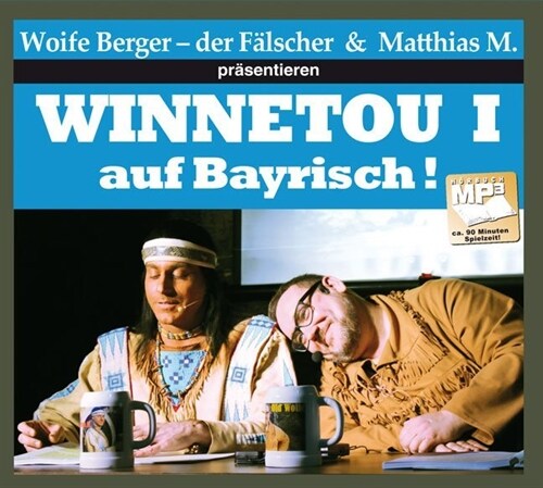Winnetou I auf bayrisch, Audio, MP3 (CD-Audio)