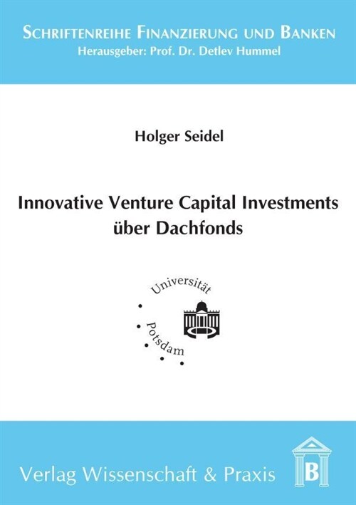 Innovative Venture Capital-Investments Uber Dachfonds (Paperback)