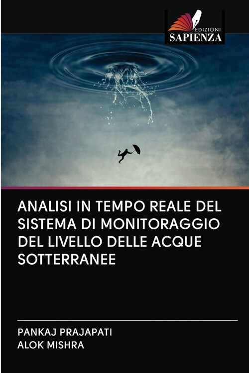 ANALISI IN TEMPO REALE DEL SISTEMA DI MONITORAGGIO DEL LIVELLO DELLE ACQUE SOTTERRANEE (Paperback)