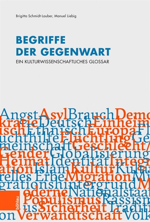 Begriffe Der Gegenwart: Ein Kulturwissenschaftliches Glossar (Paperback)
