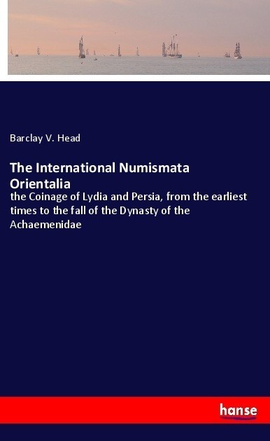 The International Numismata Orientalia (Paperback)