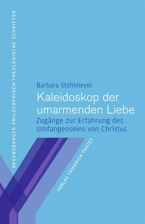 Kaleidoskop der umarmenden Liebe (Paperback)