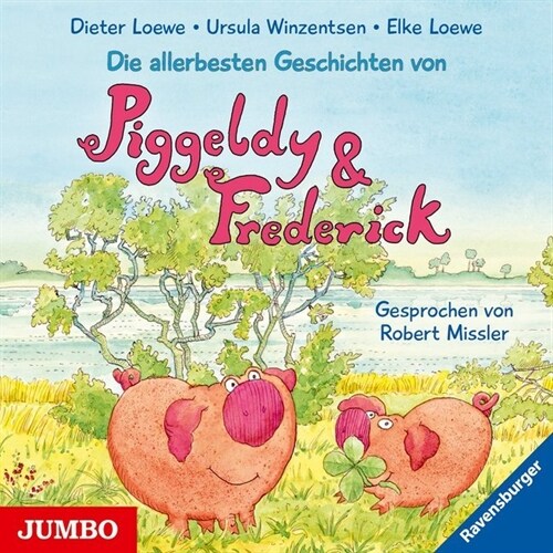 Die allerbesten Geschichten von Piggeldy & Frederick, 1 Audio-CD (CD-Audio)