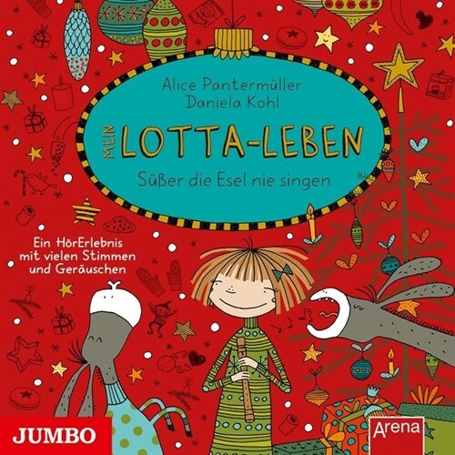 Mein Lotta-Leben - Sußer die Esel nie singen, 1 Audio-CD (CD-Audio)