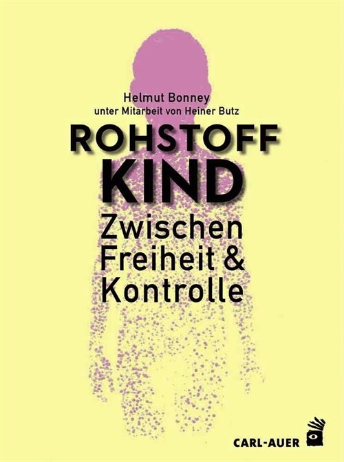 Rohstoff Kind (Hardcover)