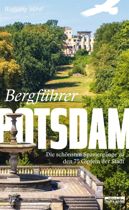 Bergfuhrer Potsdam (Paperback)