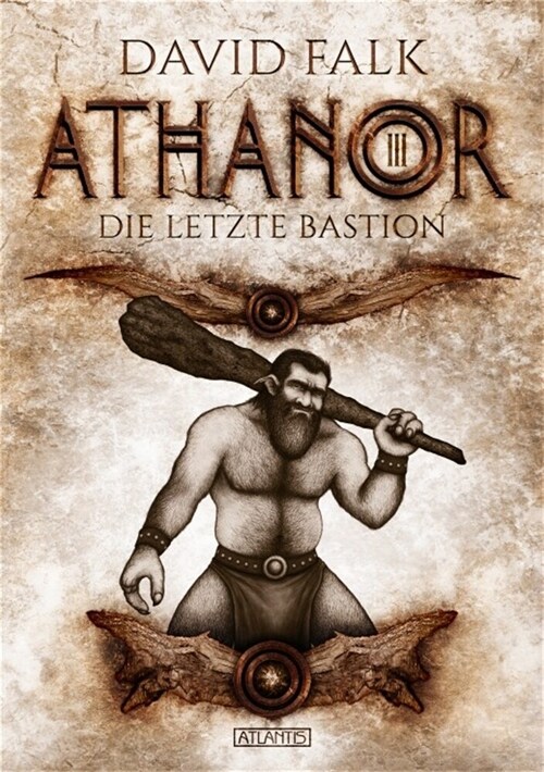 Athanor 3: Die letzte Bastion (Hardcover)