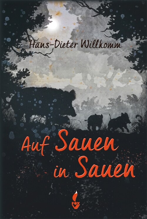 Auf Sauen in Sauen (Hardcover)