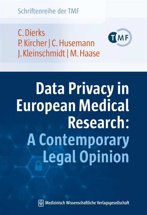 Data Privacy in European Medical Research: A Contemporary Legal Opinion (Paperback)