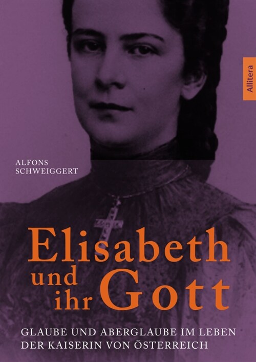 Elisabeth und ihr Gott (Paperback)