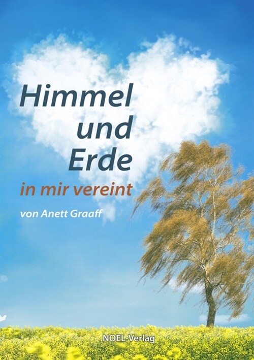 Himmel und Erde in mir vereint (Book)