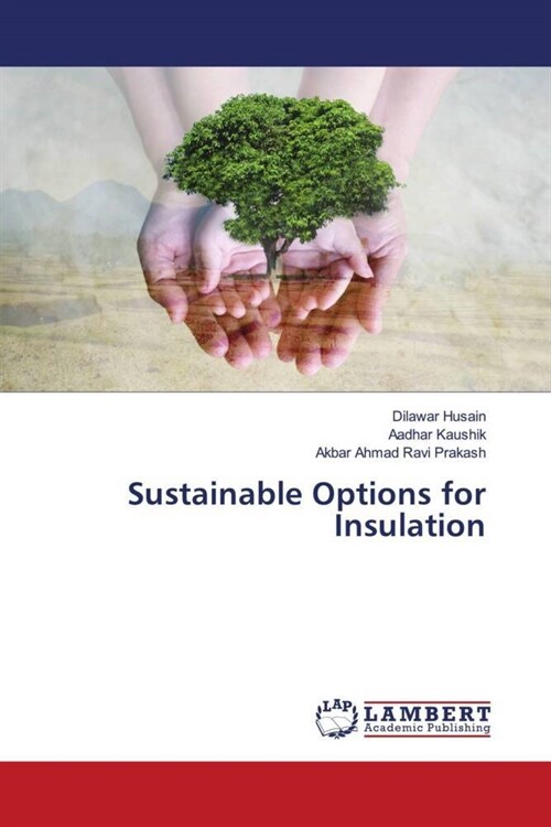 Sustainable Options for Insulation (Paperback)