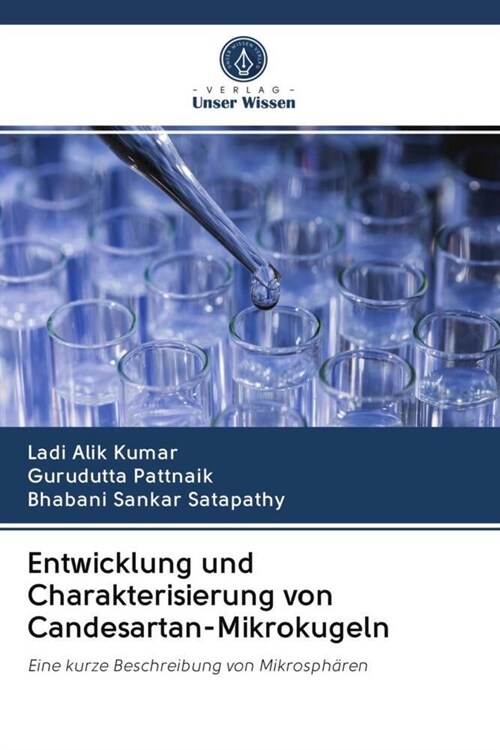 Entwicklung und Charakterisierung von Candesartan-Mikrokugeln (Paperback)