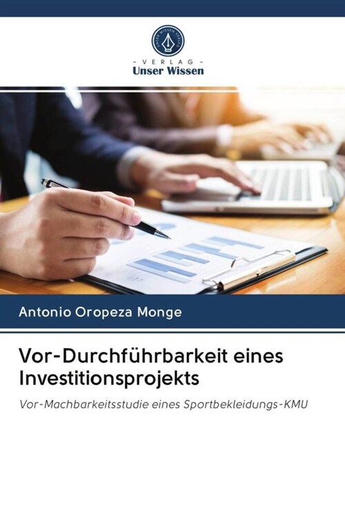 Vor-Durchfuhrbarkeit eines Investitionsprojekts (Paperback)