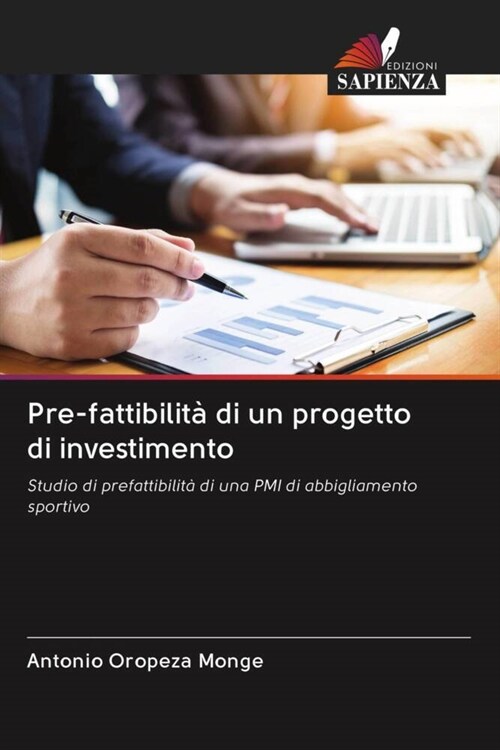 Pre-fattibilita di un progetto di investimento (Paperback)