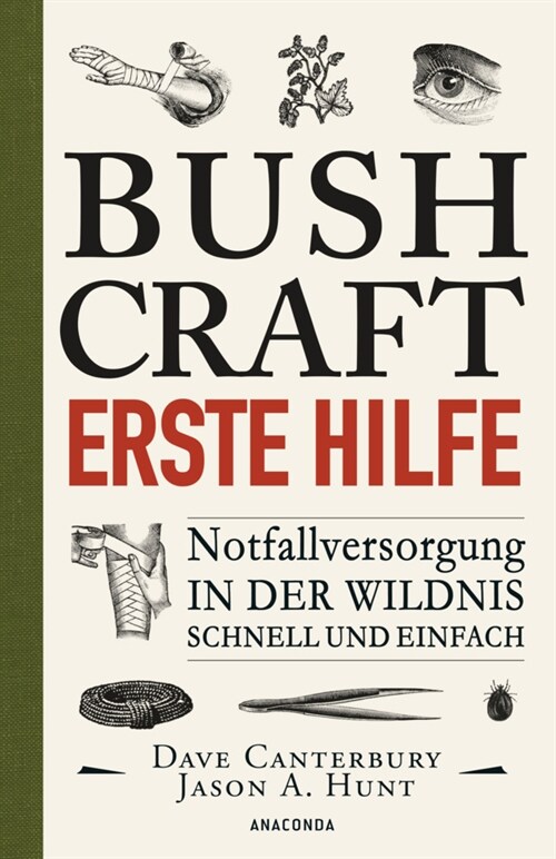 Bushcraft - Erste Hilfe (Paperback)