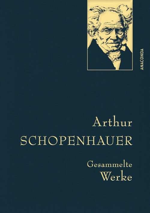 Arthur Schopenhauer - Gesammelte Werke (Hardcover)