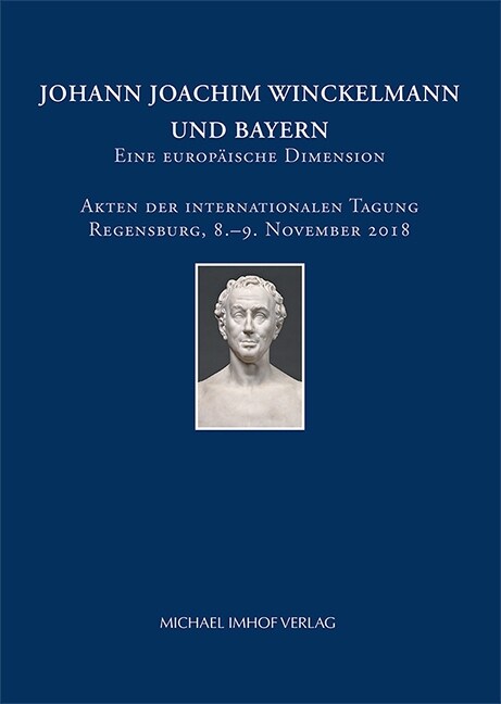 Johann Joachim Winckelmann und Bayern (Paperback)