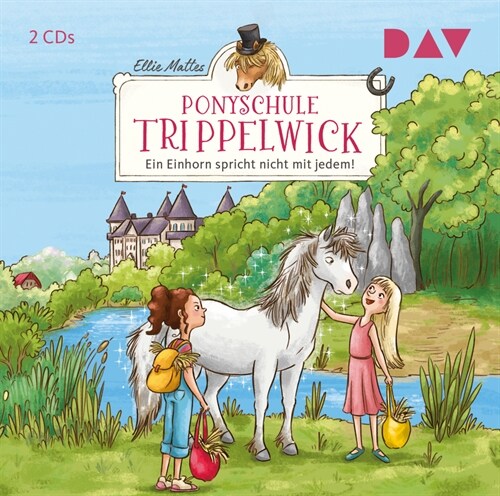 Ponyschule Trippelwick - Teil 2: Ein Einhorn spricht nicht mit jedem!, 2 Audio-CD (CD-Audio)